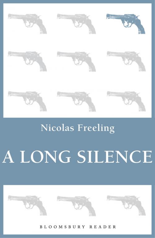 Cover of the book A Long Silence by Nicolas Freeling, Bloomsbury Publishing