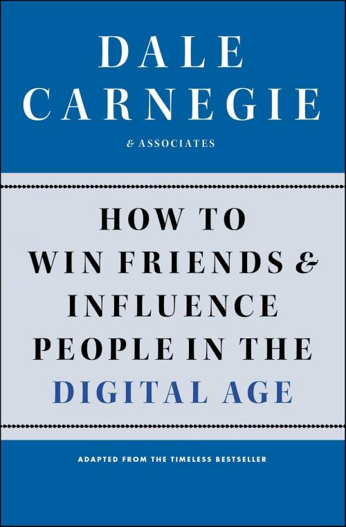 Cover of the book How to Win Friends and Influence People in the Digital Age by Dale Carnegie, Simon & Schuster