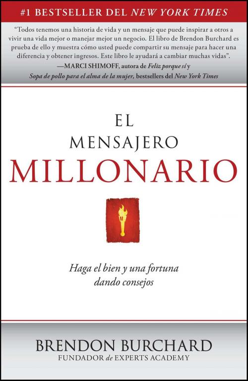 Cover of the book El Mensajero Millonario by Brendon Burchard, Free Press