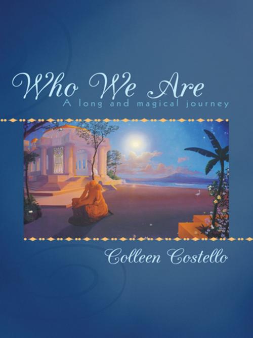 Cover of the book Who We Are by Colleen Costello, Balboa Press