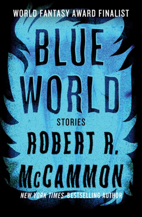 Cover of the book Blue World by Robert R. McCammon, Open Road