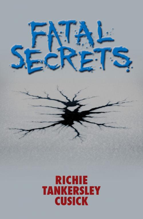 Cover of the book Fatal Secrets by Richie Tankersley Cusick, Open Road
