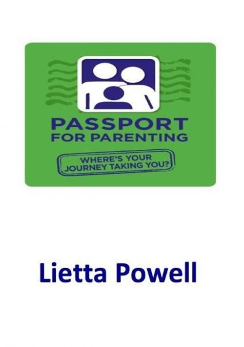 Cover of the book Passport for Parenting by Lietta Powell, eBookIt.com
