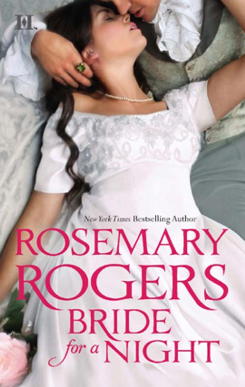 Cover of the book Bride for a Night by Rosemary Rogers, HQN Books