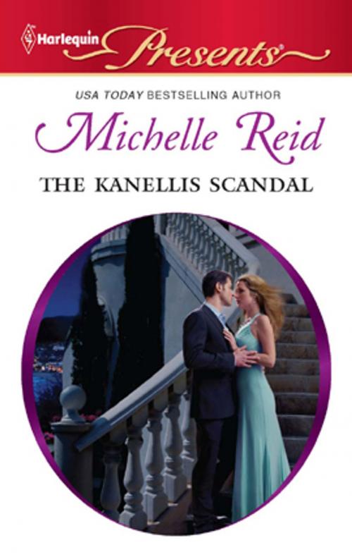 Cover of the book The Kanellis Scandal by Michelle Reid, Harlequin