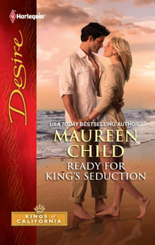 Cover of the book Ready for King's Seduction by Maureen Child, Harlequin