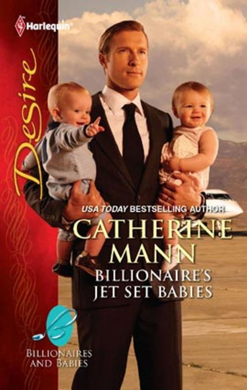 Cover of the book Billionaire's Jet Set Babies by Catherine Mann, Harlequin