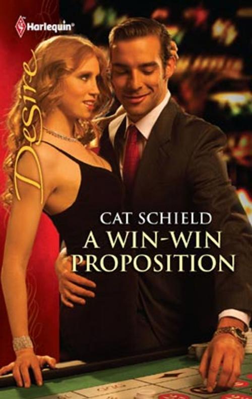 Cover of the book A Win-Win Proposition by Cat Schield, Harlequin