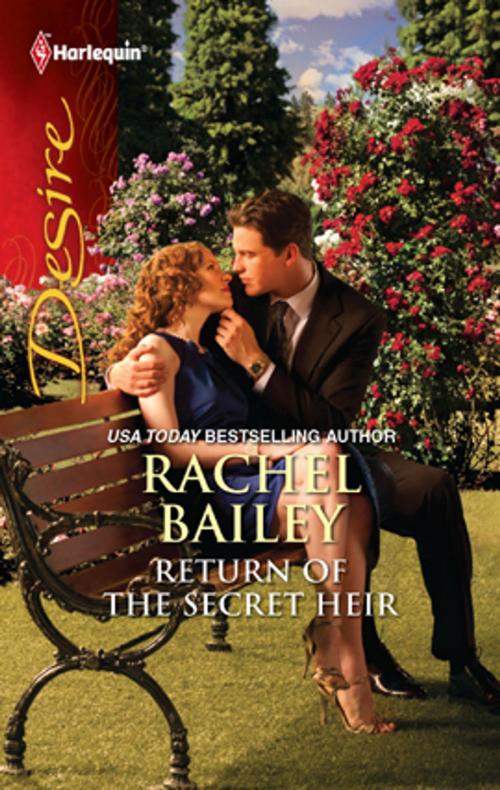Cover of the book Return of the Secret Heir by Rachel Bailey, Harlequin
