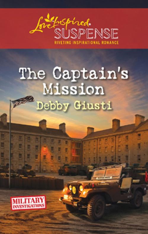 Cover of the book The Captain's Mission by Debby Giusti, Harlequin