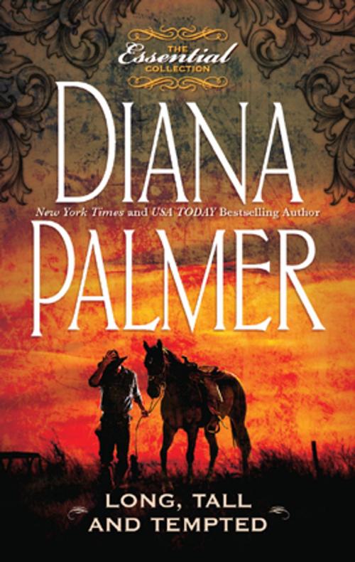 Cover of the book Long, Tall and Tempted by Diana Palmer, Harlequin