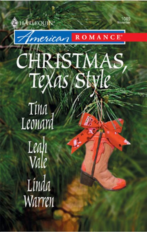 Cover of the book Christmas, Texas Style by Tina Leonard, Leah Vale, Linda Warren, Harlequin