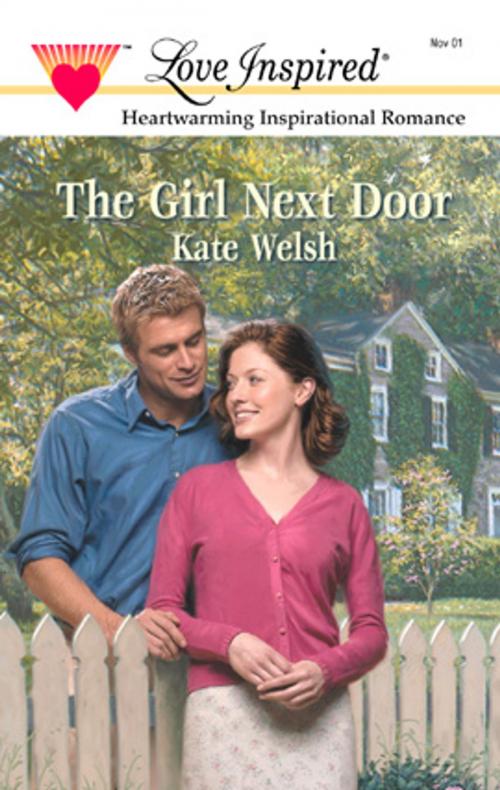 Cover of the book THE GIRL NEXT DOOR by Kate Welsh, Harlequin