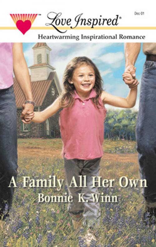 Cover of the book A Family All Her Own by Bonnie K. Winn, Harlequin