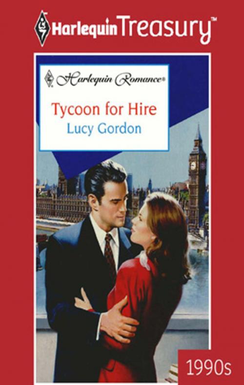 Cover of the book Tycoon for Hire by Lucy Gordon, Harlequin