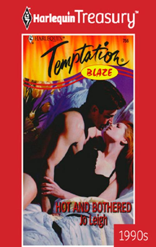 Cover of the book Hot and Bothered by Jo Leigh, Harlequin