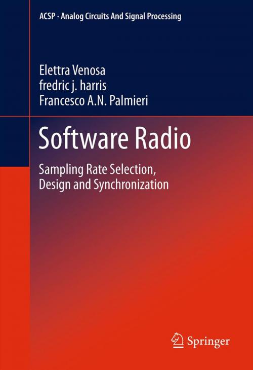 Cover of the book Software Radio by Elettra Venosa, fredric j. harris, Francesco A. N. Palmieri, Springer New York