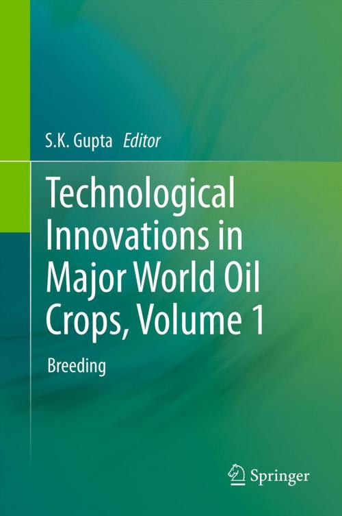 Cover of the book Technological Innovations in Major World Oil Crops, Volume 1 by , Springer New York