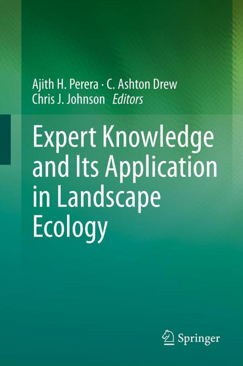 Cover of the book Expert Knowledge and Its Application in Landscape Ecology by , Springer New York