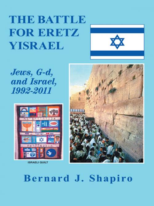 Cover of the book The Battle for Eretz Yisrael by Bernard J. Shapiro, iUniverse
