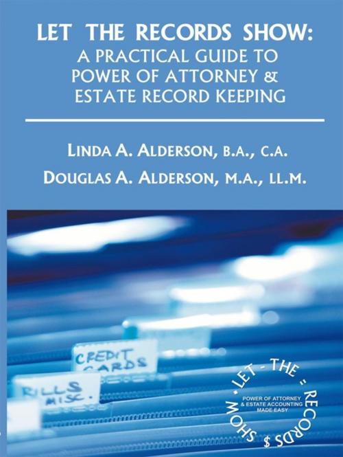 Cover of the book Let the Records Show by Douglas Alan Alderson, Linda A. Alderson, iUniverse