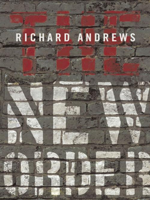 Cover of the book The New Order by Richard Andrews, iUniverse