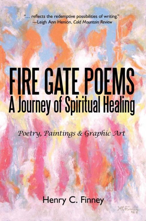 Cover of the book Fire Gate Poems by Henry C. Finney, iUniverse