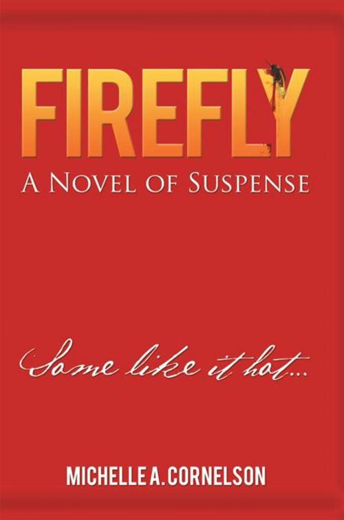 Cover of the book Firefly by Michelle A. Cornelson, iUniverse