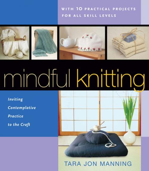 Cover of the book Mindful Knitting by Tara Jon Manning, Tuttle Publishing