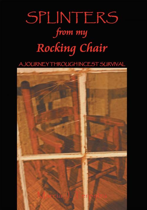 Cover of the book Splinters from My Rocking Chair by Marcia J. Terpstra, AuthorHouse