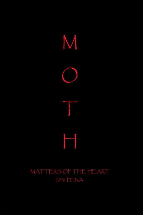 Cover of the book Matters of the Heart by D.V. Pena, Xlibris US