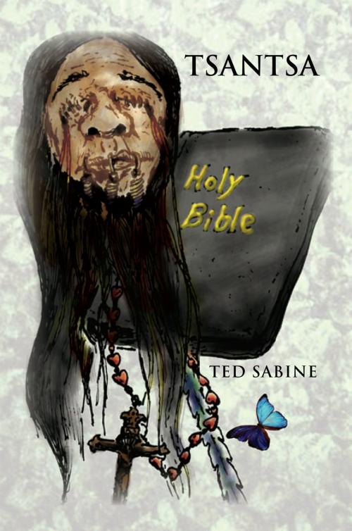 Cover of the book Tsantsa by Ted Sabine, Xlibris US