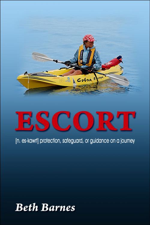 Cover of the book Escort by Beth Barnes, Beth Barnes