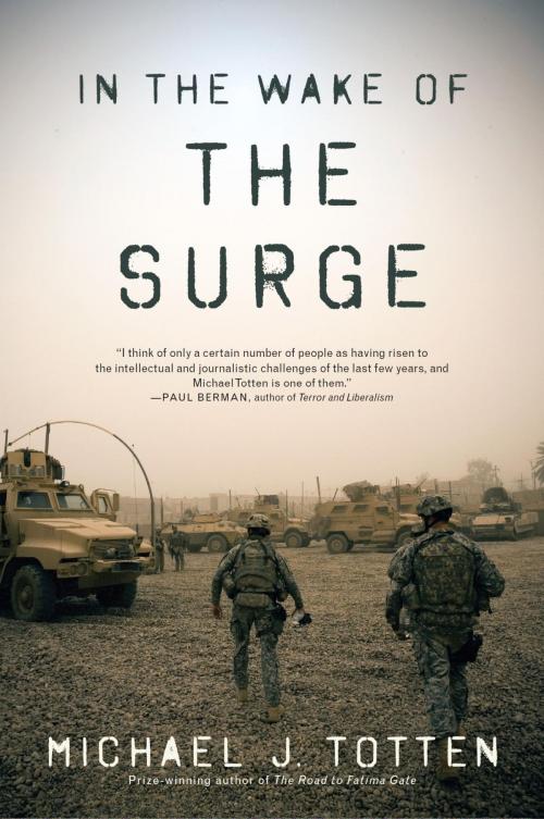 Cover of the book In the Wake of the Surge by Michael J. Totten, Belmont Estate Books