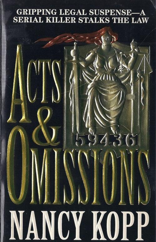 Cover of the book Acts & Omissions by Nancy Kopp, Nancy Kopp