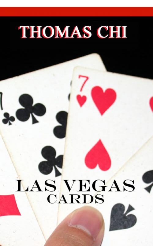 Cover of the book Las Vegas Cards by Thomas Chi, Thomas Chi