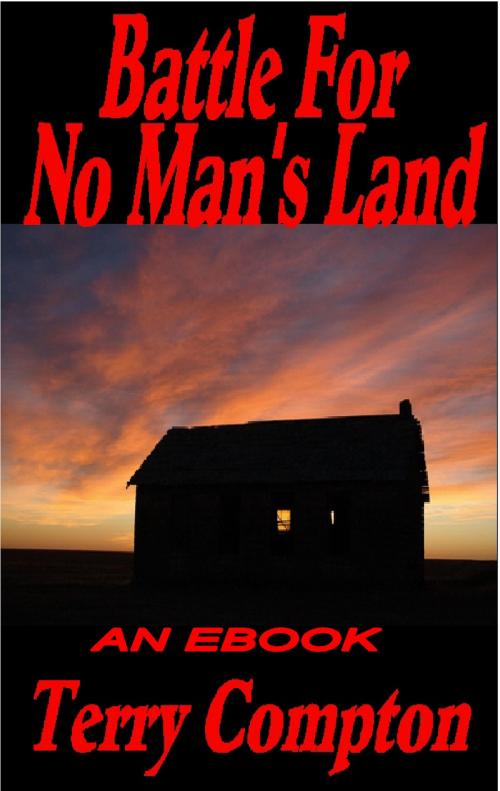 Cover of the book Battle For No Man's Land by Terry Compton, Terry Compton