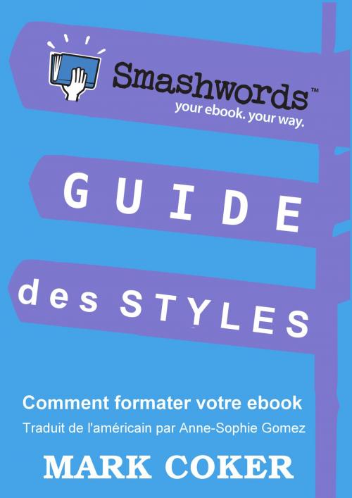 Cover of the book Guide des Styles Smashwords by Mark Coker, Mark Coker
