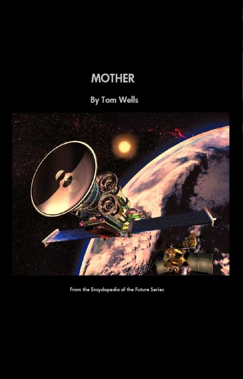 Cover of the book Mother by Tom Wells, Tom Wells