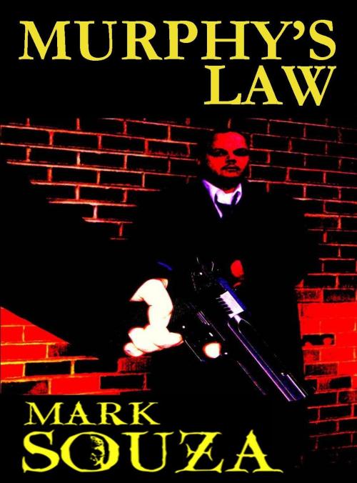 Cover of the book Murphy's Law by Mark Souza, Mark Souza