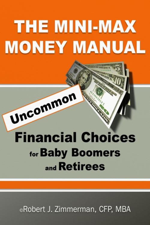 Cover of the book The Minimax Money Manual by Robert Zimmerman, Robert Zimmerman