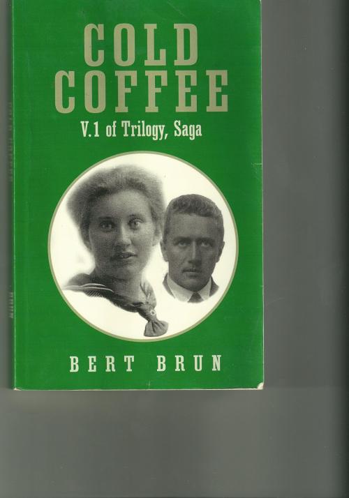 Cover of the book Cold Coffee by Bert Brun, Bert Brun