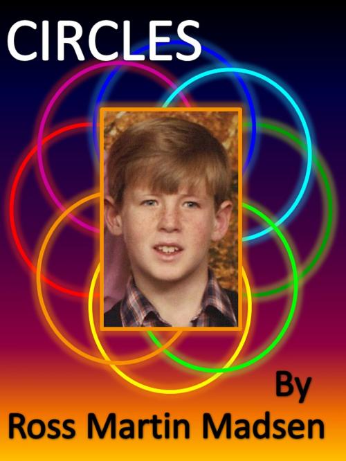 Cover of the book Circles by Ross Martin Madsen, Ross Martin Madsen