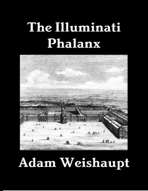 Cover of the book The Illuminati Phalanx by Adam Weishaupt, Mike Hockney
