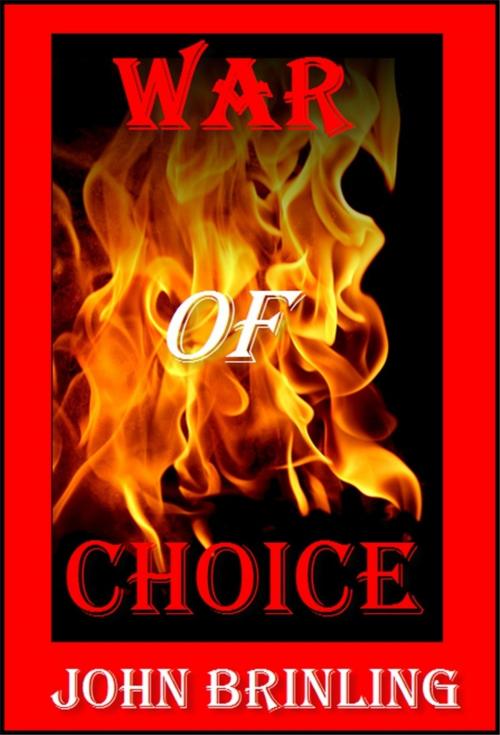 Cover of the book War Of Choice by John Brinling, John Brinling