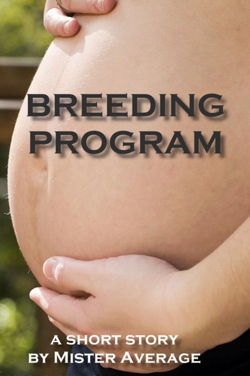 Cover of the book Breeding Program by Mister Average, Mister Average
