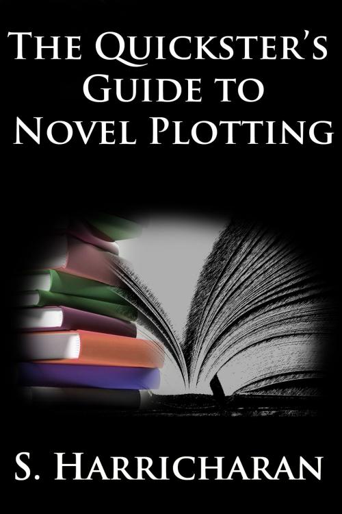 Cover of the book The Quickster's Guide to Novel Plotting by Sara Harricharan, Sara Harricharan