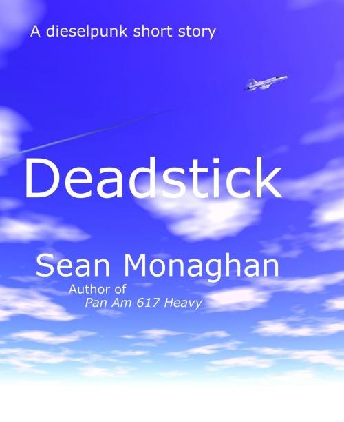 Cover of the book Deadstick by Sean Monaghan, Triple V Publishing