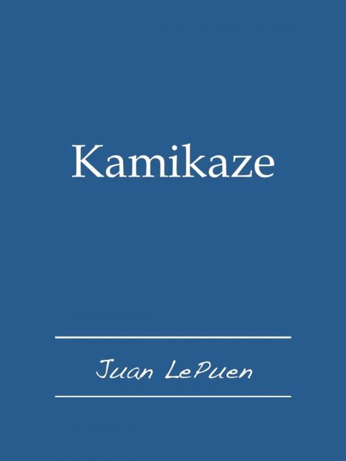 Cover of the book Kamikaze by Juan LePuen, Fario
