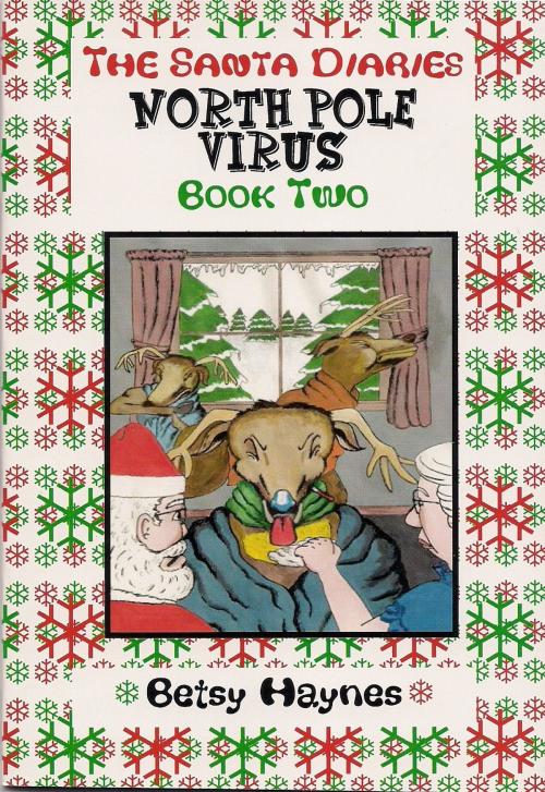 Cover of the book North Pole Virus by Betsy Haynes, Betsy Haynes
